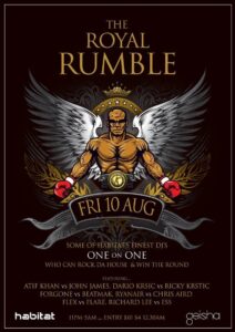 DJ Forgone - Royal Rumble - Habitat & Geisha Bar