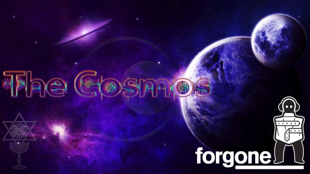DJ Forgone (Steven North) with The Cosmos (EDM DJ Session)